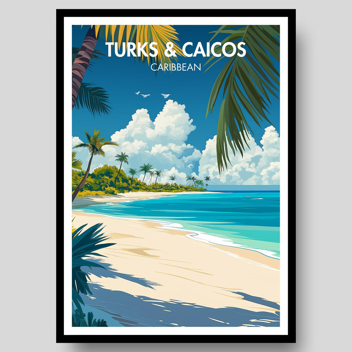 Turks And Caicos Poster - WanderWall