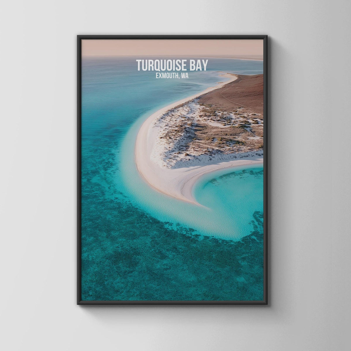 Turquoise Bay Exmouth WA Art Print Poster Wall Art - WanderWall