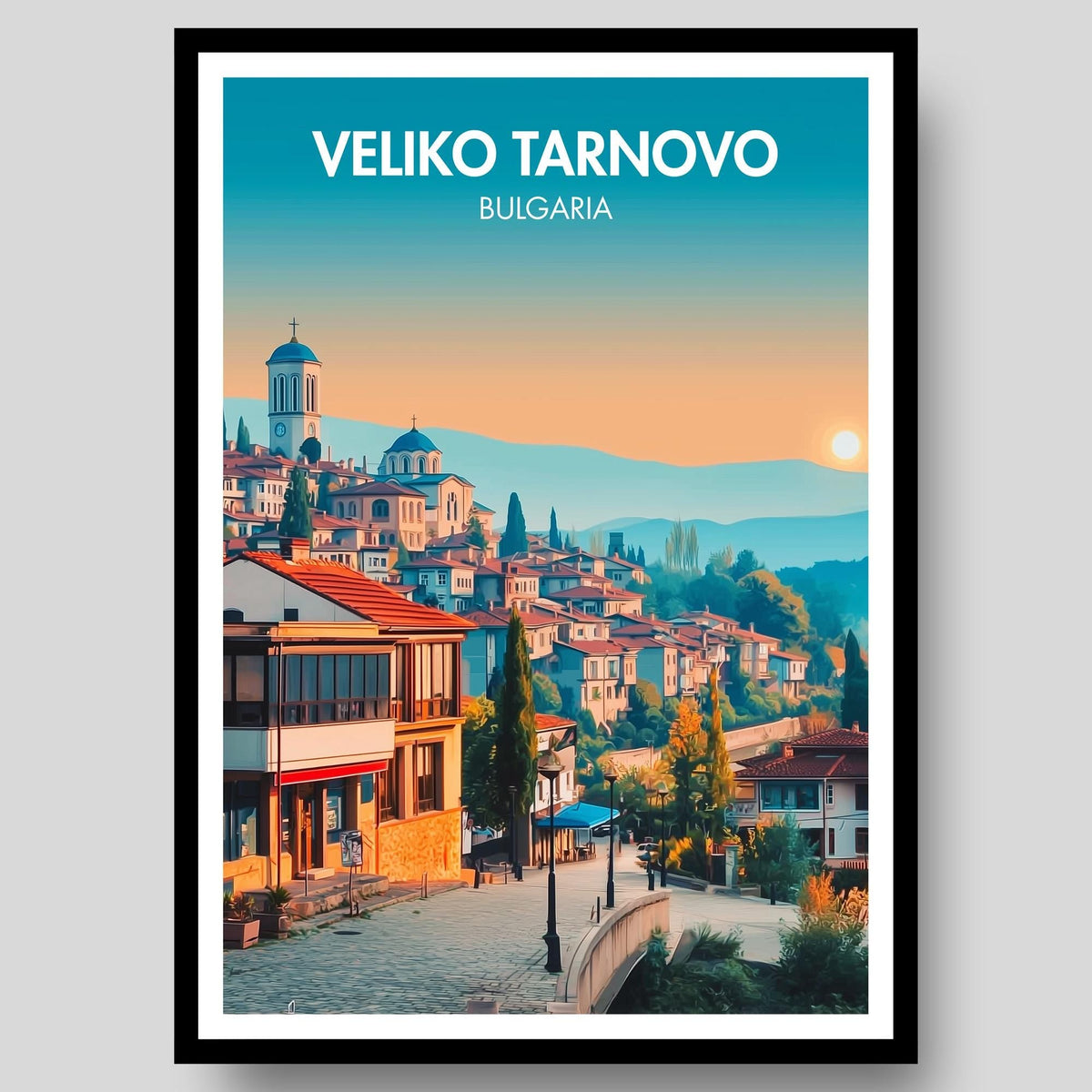 Veliko Tarnovo Poster - WanderWall