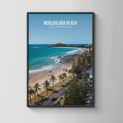 Mooloolaba Beach QLD Australia Poster Wall Art - Travel Wall Art