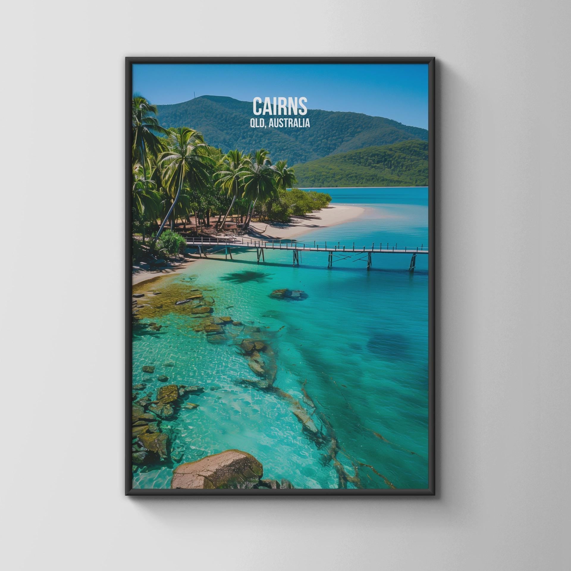 Cairns QLD Australia Travel Poster Print Wall Art - Travel Wall Art
